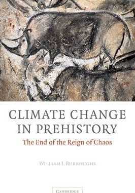 Libro Climate Change In Prehistory : The End Of The Reign...