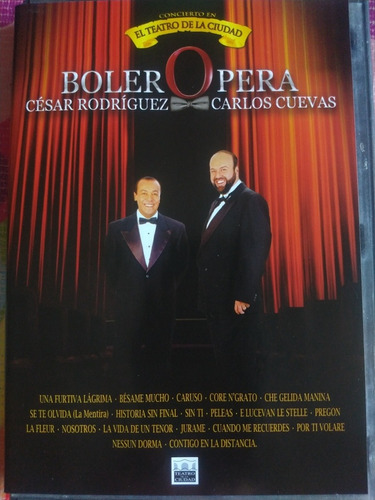 Dvd Bolero Opera Cesar Rodrígez (concierto) Y 