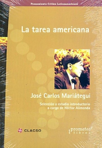 La Tarea Americana - José Carlos Mariategui - Prometeo