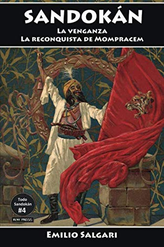 Libro : Sandokan La Venganza Y La Reconquista De Mompracem.