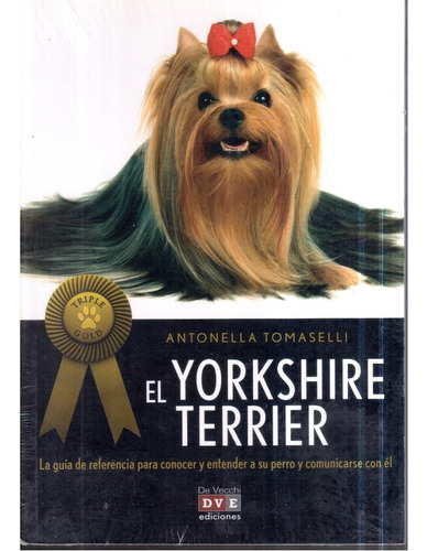 Libro El Yorkshire Terrier Raza Perros Antonella Tomaselli