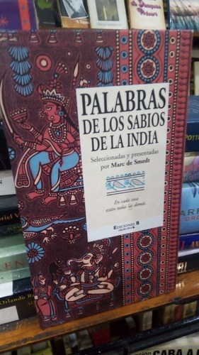 Palabras De Los Sabios De La India - Ediciones B Tapa D&-.