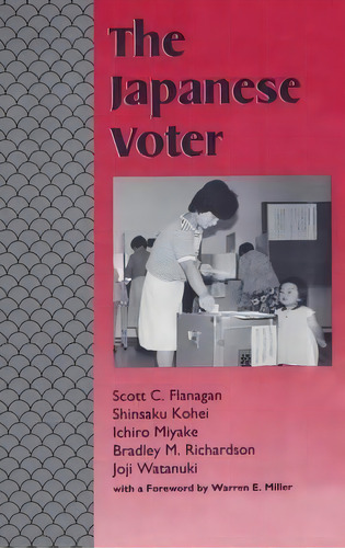Japanese Voter, De Scott C. Flanagan. Editorial Yale University Press, Tapa Dura En Inglés