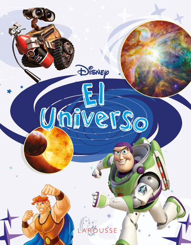 El Universo. Aprende con Disney, de Ediciones Larousse. Editorial Larousse, tapa blanda en español, 2015