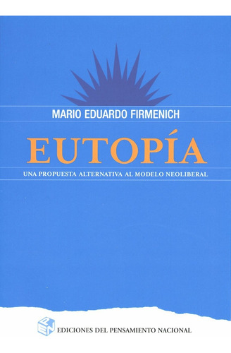 Eutopía - Mario Eduardo Firmenich