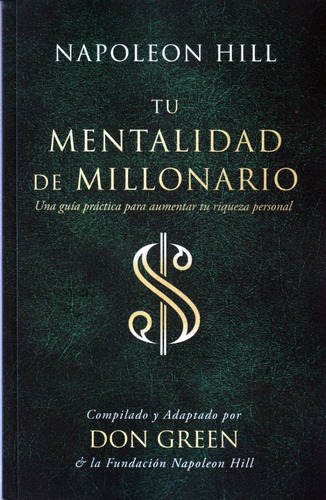 Tu Mentalidad De Millonario. Napoleon Hill