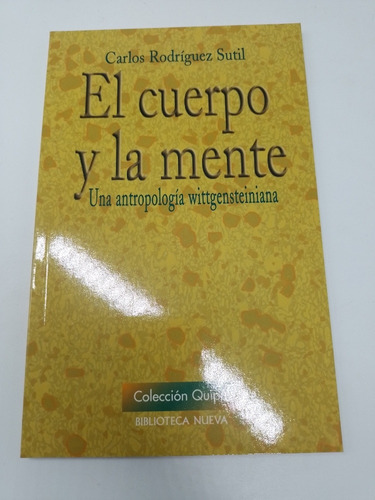 Libro El Cuerpo Y La Mente Carlos Rodríguez Sutil