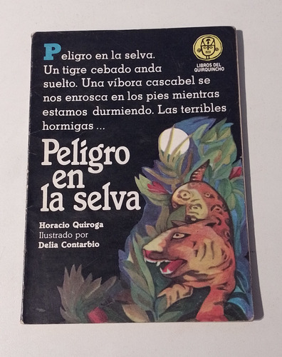 Peligro En La Selva - Horacio Quiroga 