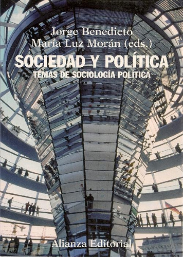 Libro Sociedad Y Política De Jorge Benedicto María Luz Morán