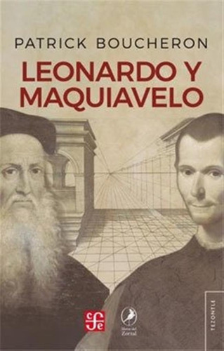 Leonardo Y Maquiavelo.boucheron, Patrick
