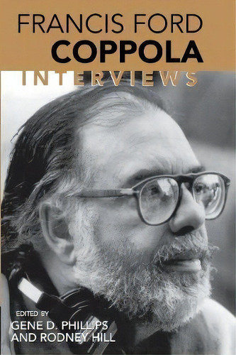 Francis Ford Coppola, De Gene D. Phillips. Editorial University Press Mississippi, Tapa Blanda En Inglés