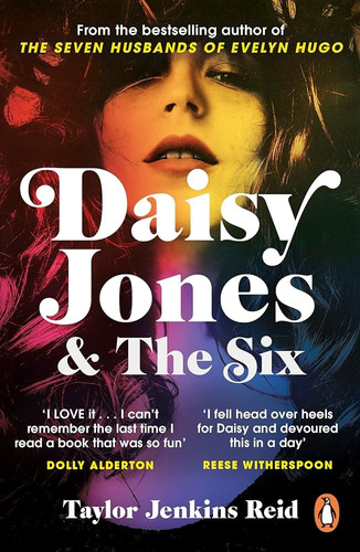 Daisy Jones & The Six  - Taylor Jenkins Reid