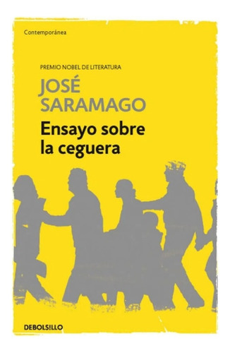 Ensayo Sobre La Ceguera / José Saramago