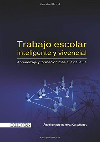 Libro Trabajo Escolar Inteligente Y Vivencial. De Ángel Igna