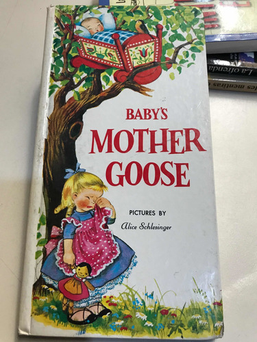 Baby´s Mother Goose - Schlesinger Alice