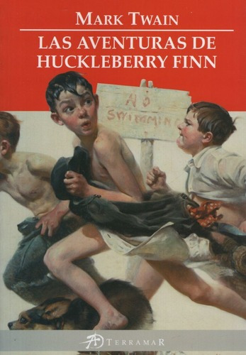 Las Aventuras De Huckleberry Finn - Mark Twain