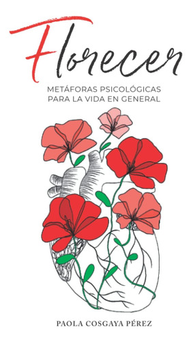 Libro Florecer Metáforas Psicológicas Vida Gener