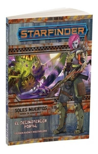 Starfinder Soles Muertos El Décimo Tercer Porta - Guildreams