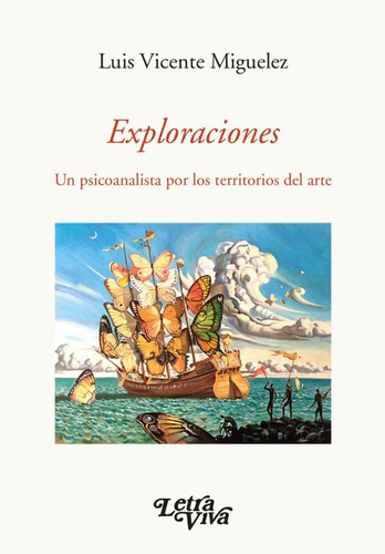 Exploraciones - Luis Vicente Miguelez