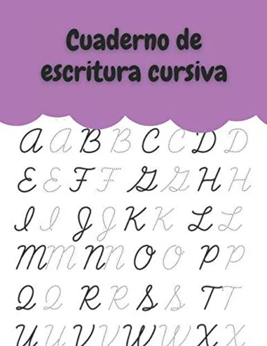 Cuaderno De Escritura Cursiva: Aprender A Escribir Letras Cu