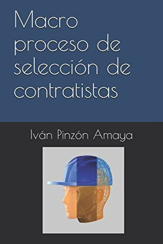 Libro: Macro Proceso De Selección De Contratistas (abastecim