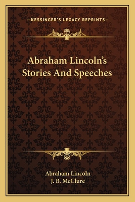 Libro Abraham Lincoln's Stories And Speeches - Lincoln, A...