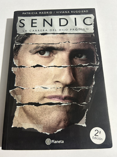 Libro Sendic - La Carrera Del Hijo Pródigo - Patricia Madrid