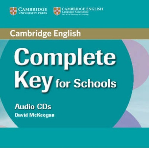 Complete Key For Schools_audio Cds X 2 *o/p* Kel Ediciones