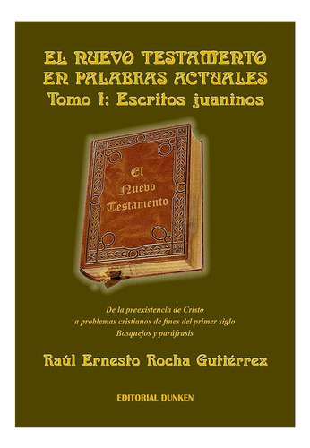 El N. T. En Palabras Actuales - R. E. Rocha Gutierrez