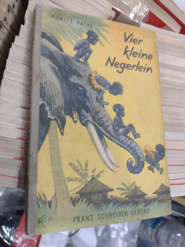 Vier Kleine Negerlein. Libro Infantil Alemán 1950. 