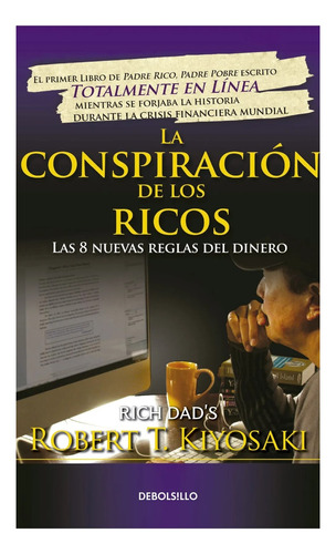 La Conspiración De Los Ricos