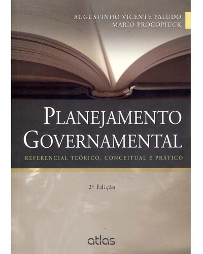 Planejamento Governamental - Referencial Teórico, Conceitual