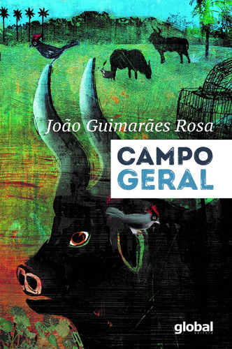 Campo Geral, de Rosa, João Guimarães. Série João Guimarães Rosa Editora Grupo Editorial Global, capa mole em português, 2019