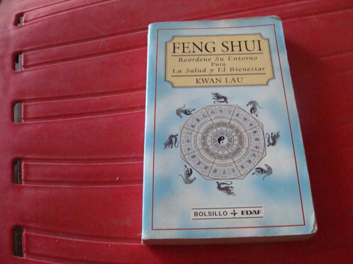 Libro Feng Shui Reordene Su Entorno Para La Salud Y El Biene