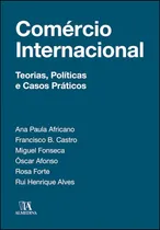 Comprar Livro Fisico - Comércio Internacional - Teorias, Políticas E Casos Práticos