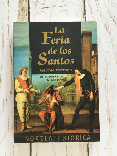 La Feria De Los Santos / George Herman