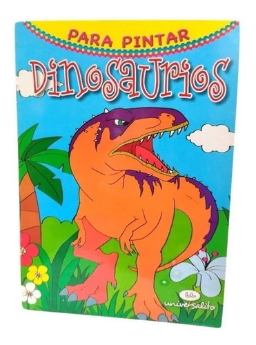 Libro - Para Colorear Universalito Dinosaurios