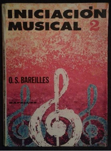 Iniciacion Musical 2 Oscar S Bareilles Kapelusz
