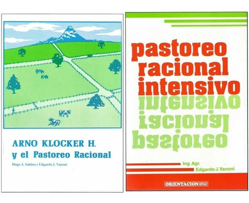 Sabino: Arno Klocker + Vanoni: Pastoreo Racional Intensivo