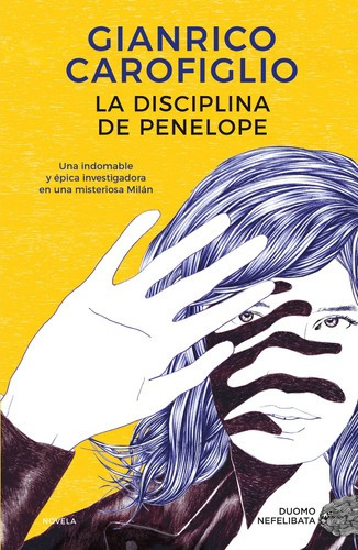 Libro La Disciplina De Penelope - Gianrico Carofiglio - Duomo Ediciones