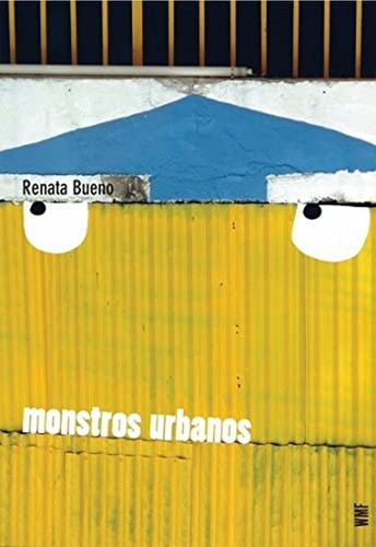 Livro: Monstros Urbanos - Renata Bueno