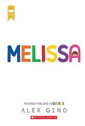 Libro Melissa (previously Published As George) - Alex Gino
