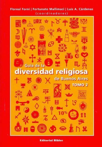Guia De La Diversidad Religiosa En Bs-as Tomo 2