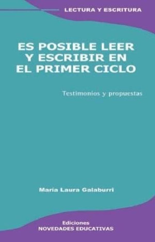 Libro - Es Posible Leer Y Escribir En El Primer Ciclo (lect