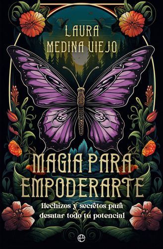 Libro Magia Para Empoderarte - Medina Viejo, Laura