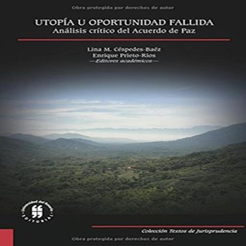 Libro Utopia U Oportunidad Fallida Analisis Politico Del Ac