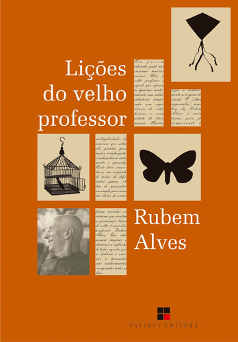 Lições do velho professor, de Alves, Rubem. M. R. Cornacchia Editora Ltda., capa mole em português, 2013