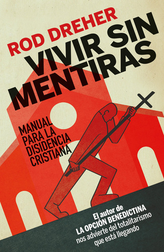 Vivir Sin Mentiras - Dreher,rod