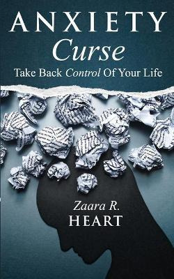 Libro Anxiety Curse : Take Back Control Of Your Life - Za...