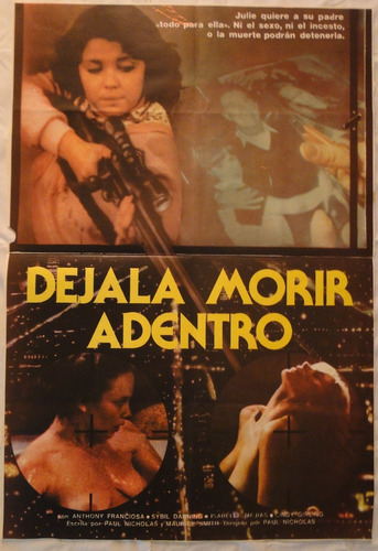 Afiche Original Cine - Dejala Morir Adentro - 1983